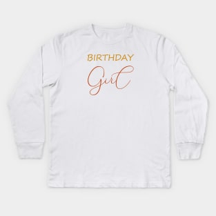 Birthday Girl Kids Long Sleeve T-Shirt
